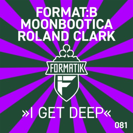 I Get Deep ft. Moonbootica & Roland Clark | Boomplay Music