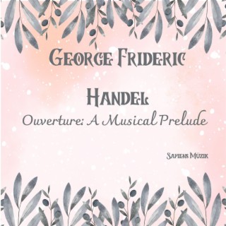 Ouverture: A Musical Prelude
