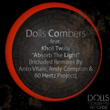 Absorb The Light ft. Kholi Twala & Andy Compton | Boomplay Music