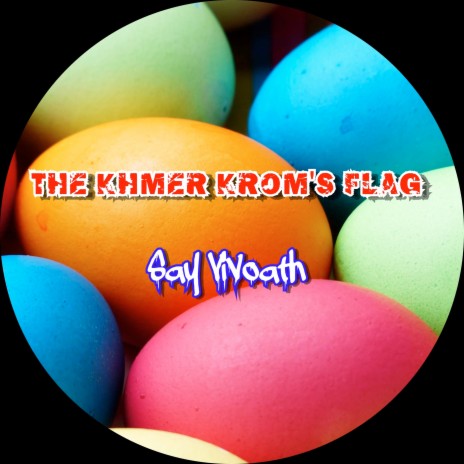 The Khmer Krom's Flag | Boomplay Music