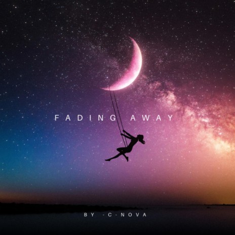 Fading away | Boomplay Music