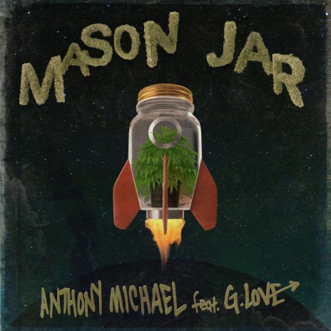 Mason Jar (feat. G. Love) | Boomplay Music