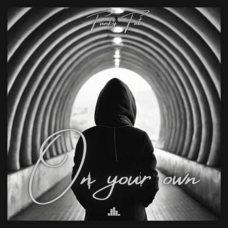 On your own | Boomplay Music