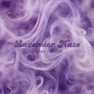 Lavender Haze