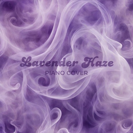 Lavender Haze | Boomplay Music