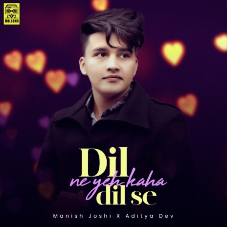 Dil Ne ft. Aditya Dev | Boomplay Music