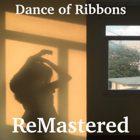 Dance Of Ribbons | Boomplay Music