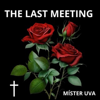 The last meeting