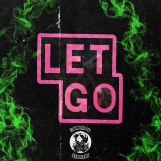 Let Go lyrics | Boomplay Music