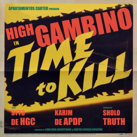 Time To Kill ft. Syto de HGC, Karim APDP & Sholo Truth | Boomplay Music