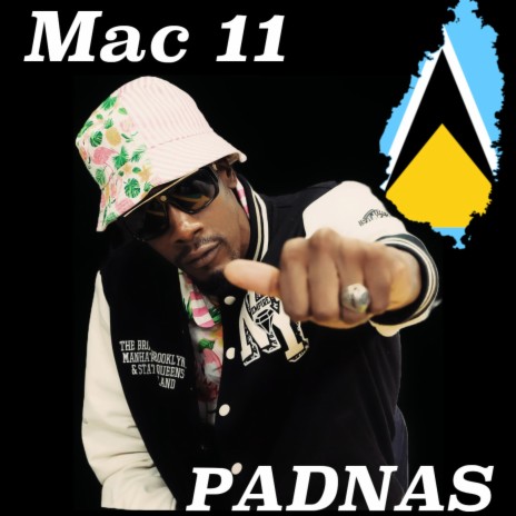 Mac 11 Padnas (Soca Trap Riddim)