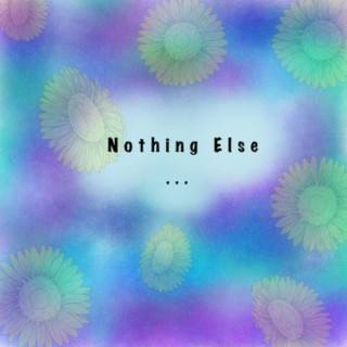 Nothing Else... (Acoustic Version)