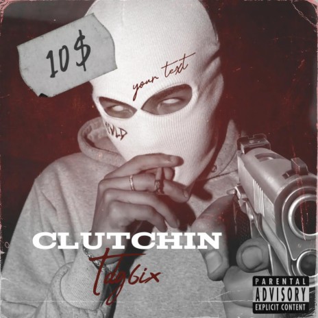 Clutchin | Boomplay Music