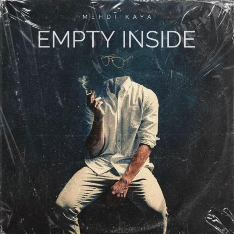 empty inside | Boomplay Music