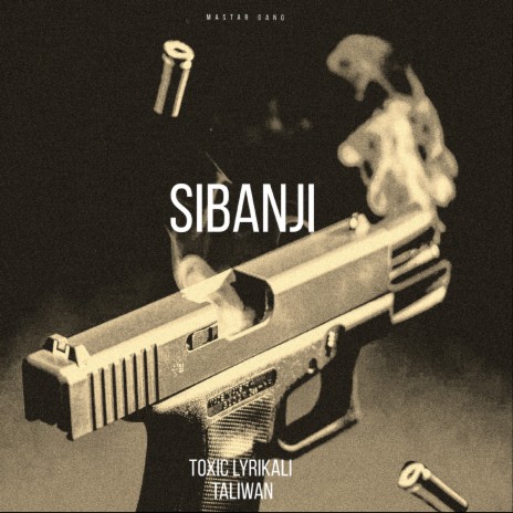 Sibanji ft. Taliwan & Beat Kidd