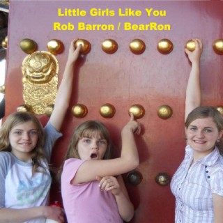 Little Girls Like You