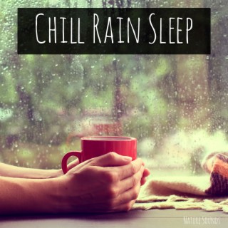 Chill Rain Sleep