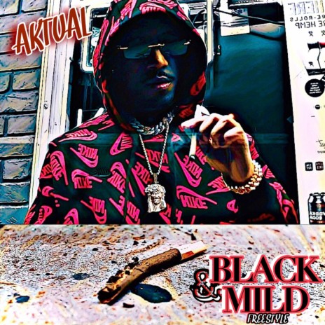 Black & Mild (Freestyle) | Boomplay Music