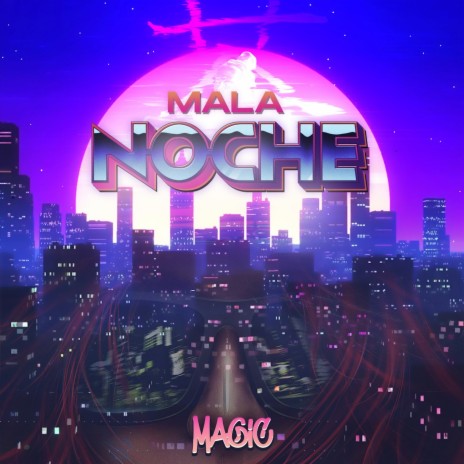 Mala Noche | Boomplay Music