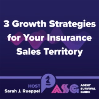 3 Growth Strategies for Your Insurance Sales Territory
