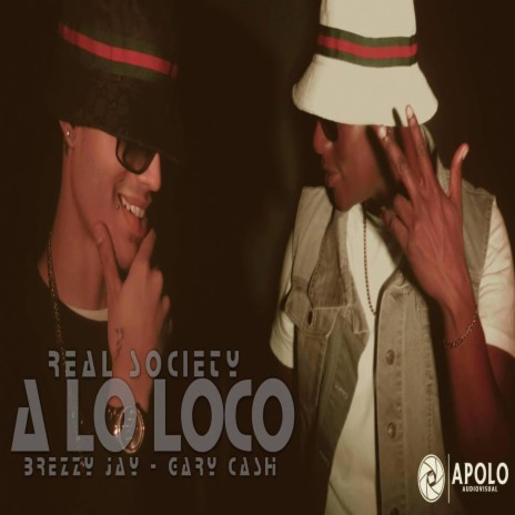 A Lo Loco ft. Gary Cash