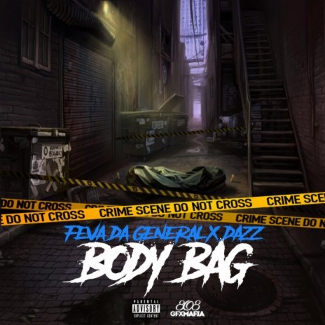 Body Bag ft. Dazz