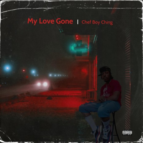 My Love Gone | Boomplay Music