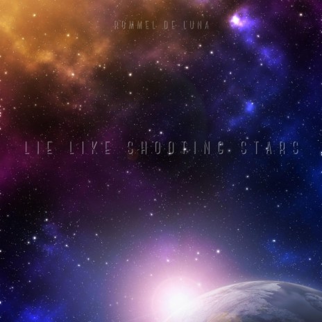 Lie Like Shooting Stars | Boomplay Music