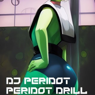 Peridot Drill