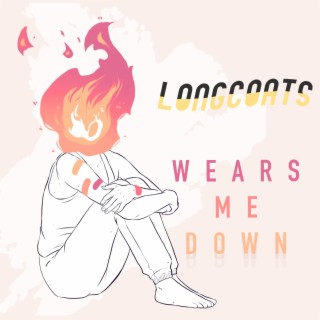 Wears Me Down lyrics | Boomplay Music