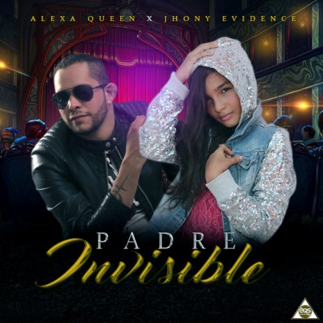 Padre Invisible ft. Alexa Queen | Boomplay Music