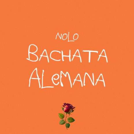 Bachata Alemana | Boomplay Music