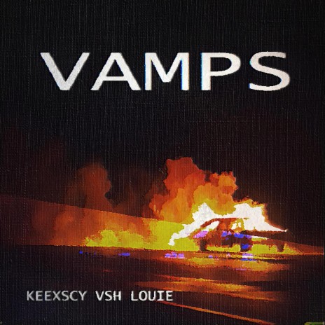 Vamps ft. VSH & Louie Boy | Boomplay Music