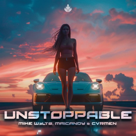 Unstoppable (Hardstyle) ft. Maicandy & C∀RMEN | Boomplay Music
