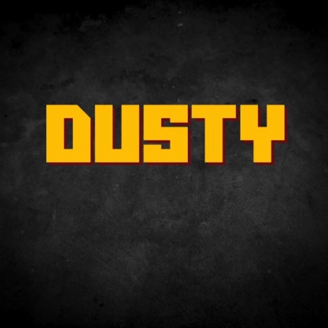 DUSTY | Boomplay Music