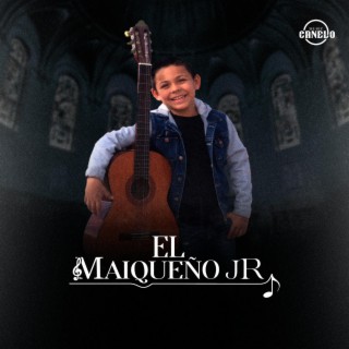 El Maiqueño JR