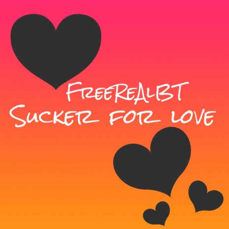 Sucker for Love | Boomplay Music