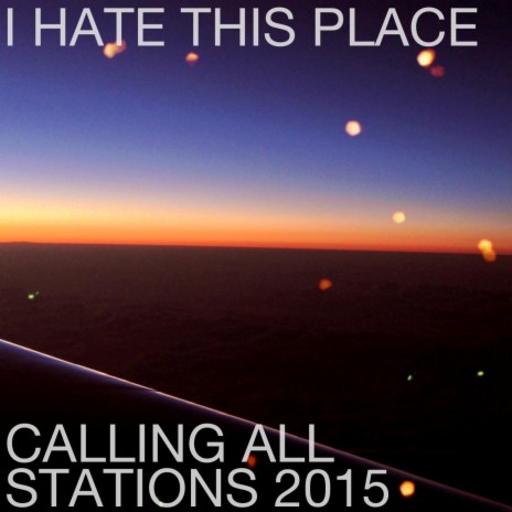 Calling All Stations 2015 | Boomplay Music