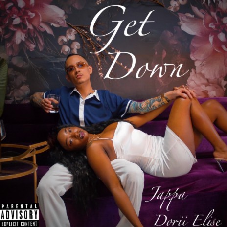 Get Down ft. DoriiElise | Boomplay Music