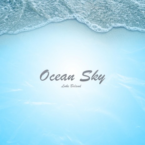 Ocean Sky | Boomplay Music