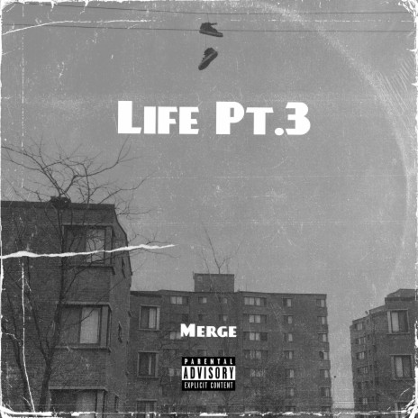 Life Pt.3 | Boomplay Music