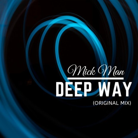 Deep Way | Boomplay Music