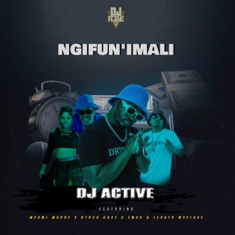 NGIFUN'IMALI ft. EMZA, Mpumi Mzobe, Lerato Mvelase & Ntosh Gazi | Boomplay Music