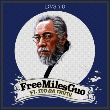 Free Miles Guo ft. Ito Da Truth
