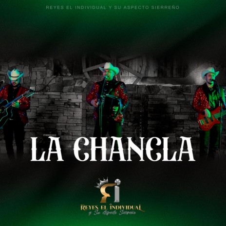 La Chancla | Boomplay Music