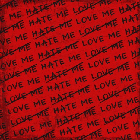 Love Me/Hate Me (Acoustic) | Boomplay Music