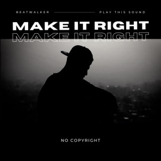 Make It Right