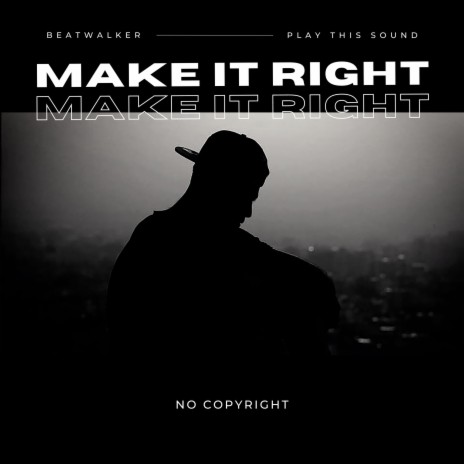 Make It Right (Instrumental) | Boomplay Music