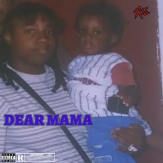 Dear Mama