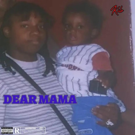 Dear Mama | Boomplay Music